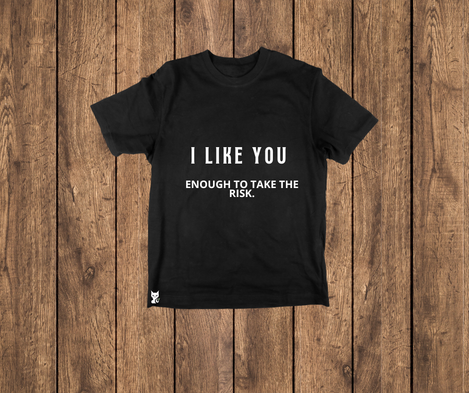 I Like You Women's T-Shirt