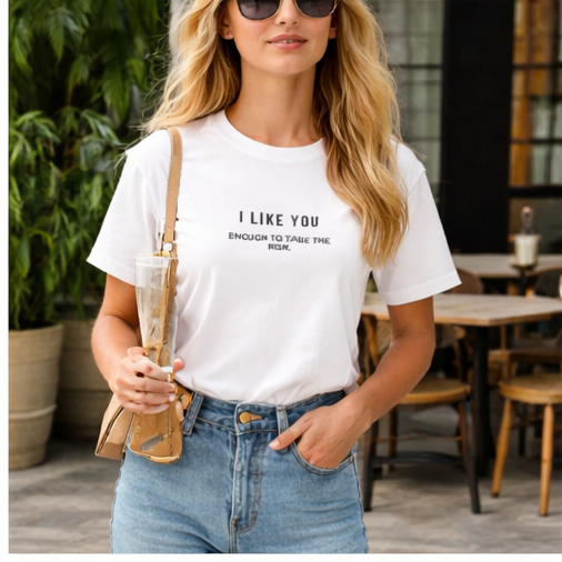 I Like You Women's T-Shirt