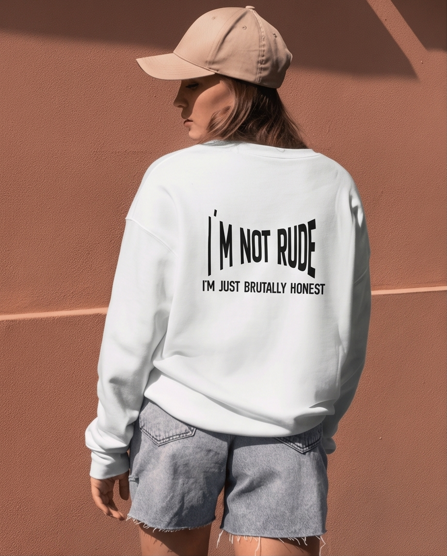 I'm Not Rude, I'm Just Brutally Honest Women's Hoodie