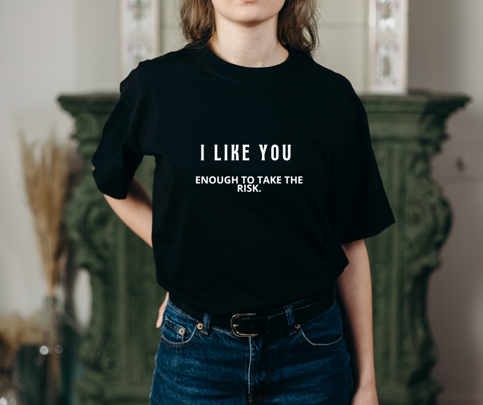 I Like You Women's T-Shirt